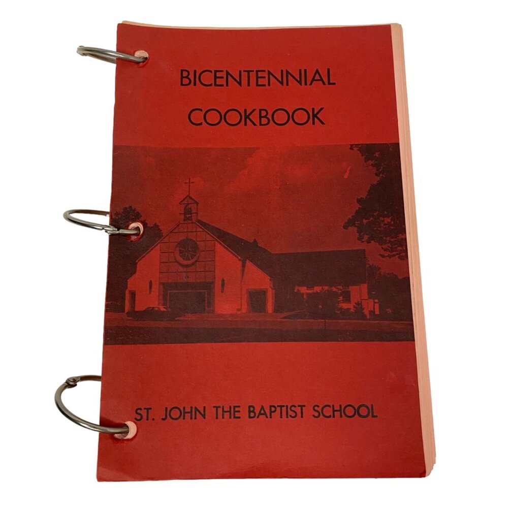 Bicentennial Cookbook spiral bound softcover 1975 St John the Baptist‎ School